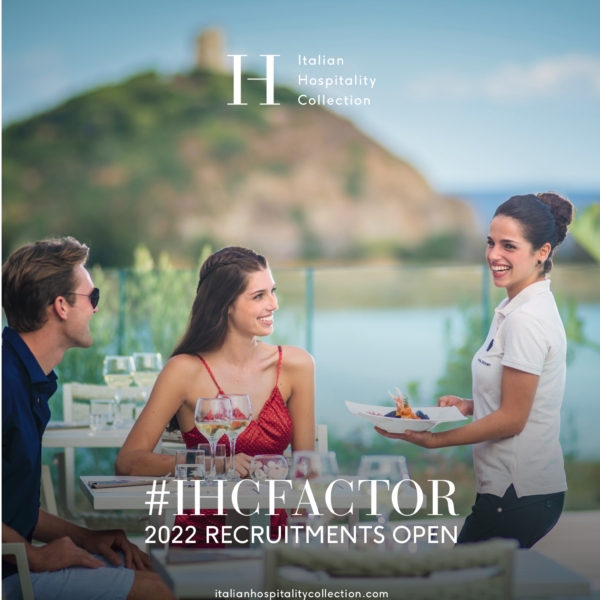 #IHCfactor: tu ce l’hai? Italian Hospitality Collection annuncia una campagna assunzioni per il 2022