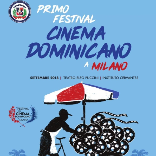 A Milano la prima edizione del Festival del Cinema  della Repubblica Dominicana nel Nord Italia
